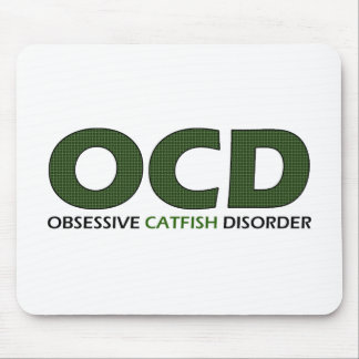 OCD - Obsessive Catfish Disorder Mouse Pad