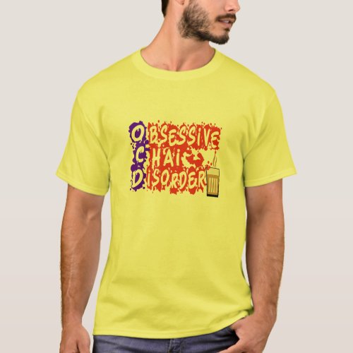 OCD  Obsessive Chai Disorder funny indian desi ts T_Shirt