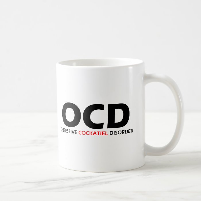 OCD   Obsessive Cockatiel Disorder Mug