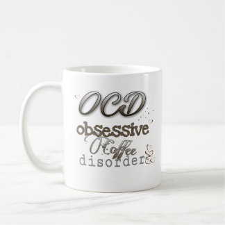 OCD obsessive coffee disorder acute and unique Coffee Mug