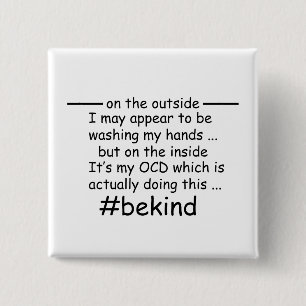 OCD - Obsessive Compulsive Disorder Awareness Button