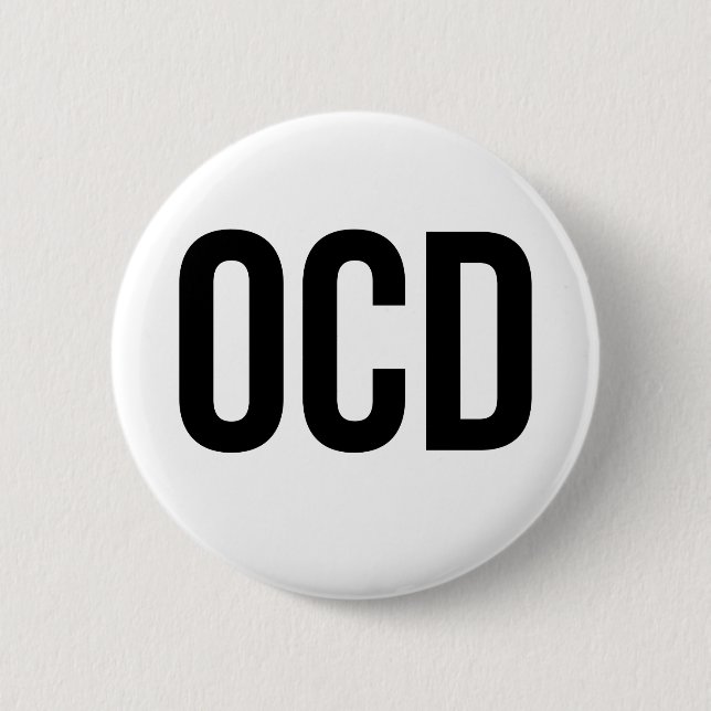 OCD Obsessive Compulsive Disorder Button (Front)