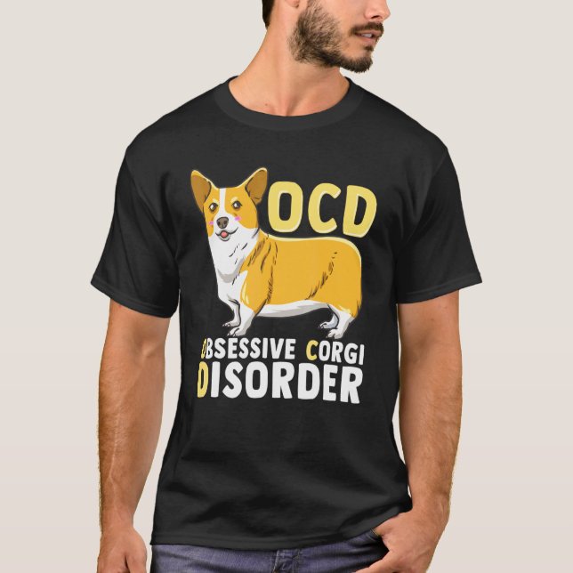 Ocd Obsessive Corgi Disorder T-Shirt (Front)
