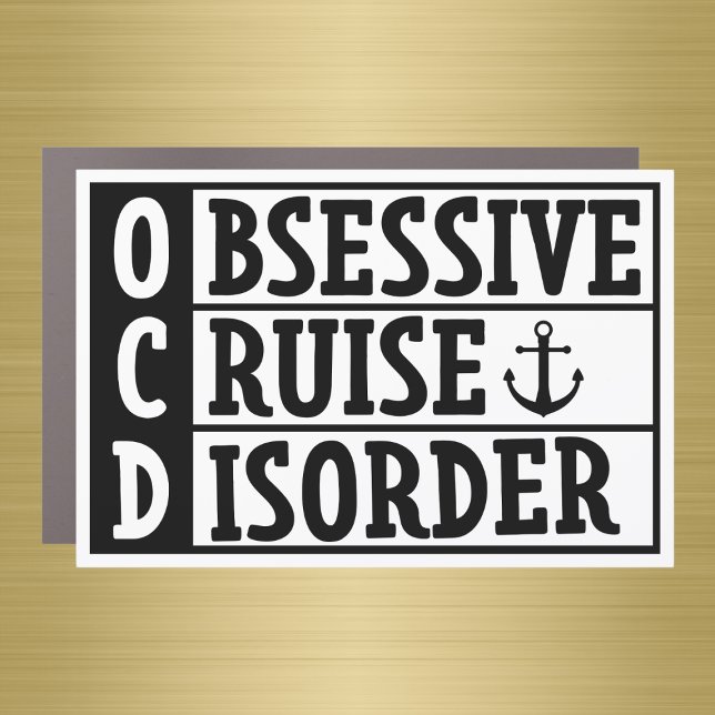 OCD - Obsessive Cruise Disorder Funny Cruise Door Car Magnet (OCD - Obsessive Cruise Disorder - funny cabin door marker or car magnet)