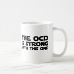 Ocd Strong Coffee Mug at Zazzle