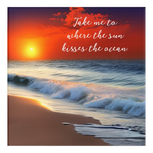Ocean Art and Quote  Sunset on the Sandy Beach