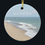 Ocean beach and waves ceramic ornament<br><div class="desc">Beautiful sandy beach and ocean waves on Cape Cod</div>