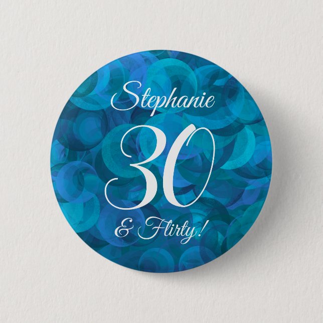 Ocean Blue 30 and Flirty Birthday Party Button (Front)