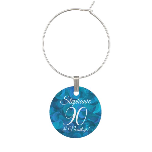 Ocean Blue 90 and Nonstop Birthday Name Wine Charm (Front)