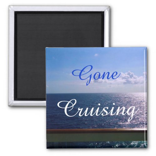 Ocean Blue Gone Cruising Magnet