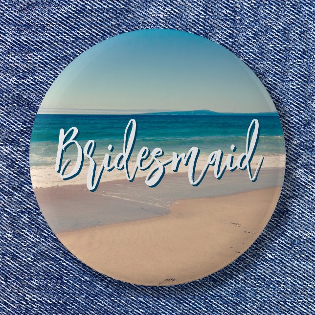 Ocean Blue Scenic Beach Photo Bridesmaid Button (Ocean Blue Scenic Beach Photo Bride Button)