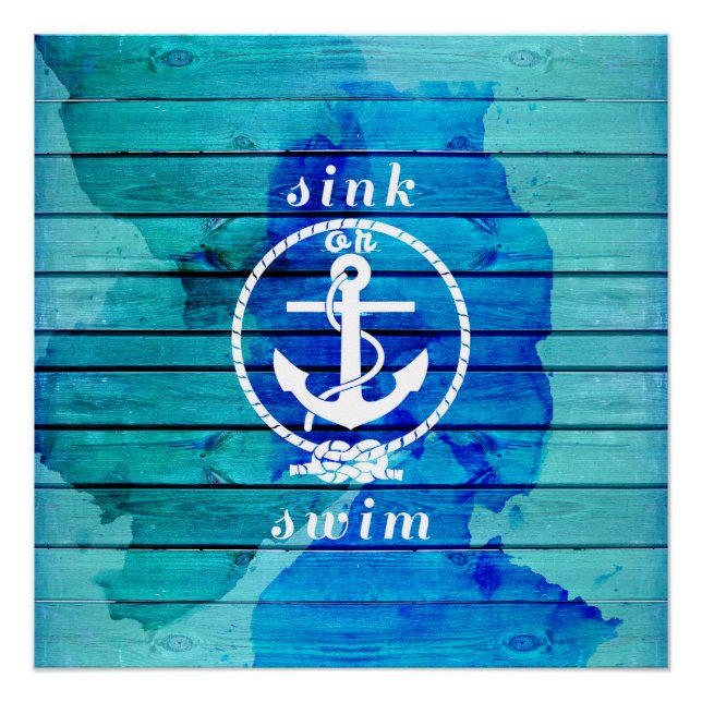 Ocean Blue Watercolor Wood and Anchor Quote Poster (Front)