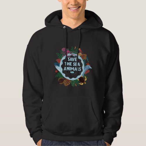 Ocean Care Save Sea Animals Plastic Free Nature Hoodie