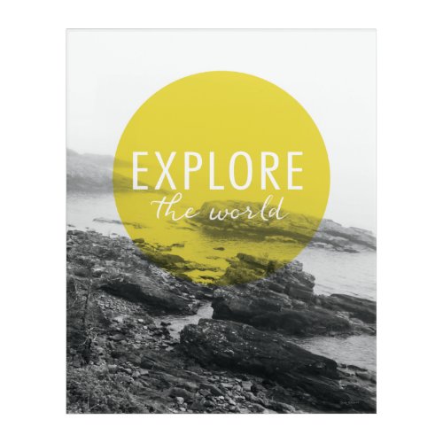 Ocean  Explore The World Quote Acrylic Print