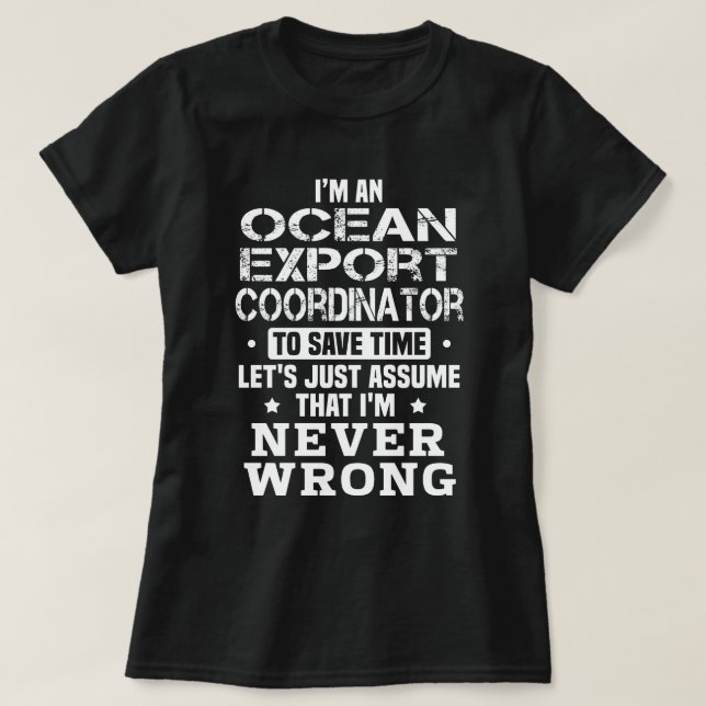Ocean Export Coordinator T-Shirt (Design Front)