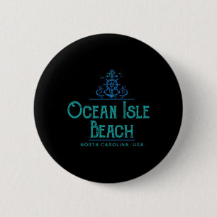 Ocean Isle Beach North Carolina Nautical Design Button