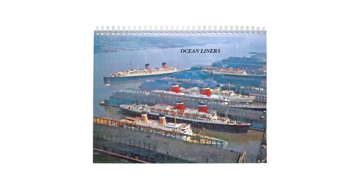Ocean Liners Calendar Zazzle