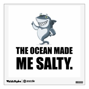 Ocean Made Me Salty Shark Wall Decal Ocean Made Me Salty Shark Wall Decal