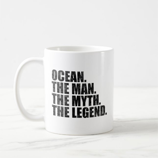 Ocean name, Ocean The Man The Myth The Legend Coffee Mug (Left)