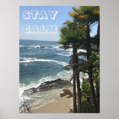 OCEAN PALM TREES SAND STAY CALM POSTER