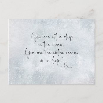 Ocean Quote You Are Not A Drop In The Ocean -rumi Postcard by SilverSpiral at Zazzle