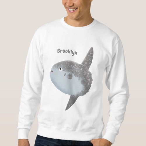 Ocean sunfish mola mola cute cartoon  sweatshirt