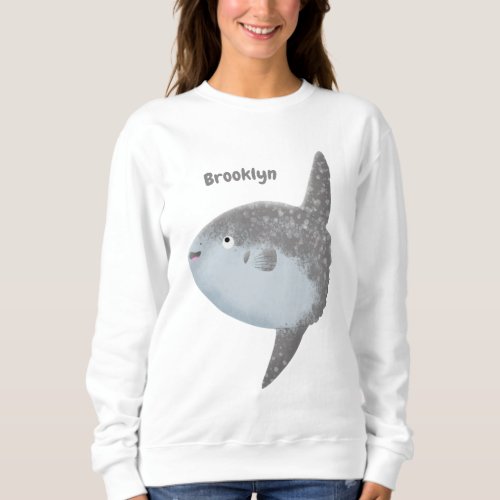 Ocean sunfish mola mola cute cartoon  sweatshirt