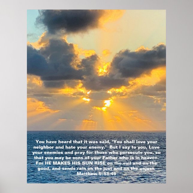 Ocean Sunrise, with Scripture Verse Matthew 5:43 Poster (Front)
