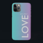 Ocean Turquoise & Purple Blend Love x Your Name iPhone 11 Pro Case<br><div class="desc">Love x Your Name i phone 11 and samsung and other iphone phone cases.  Blends from purple to turquoise.</div>