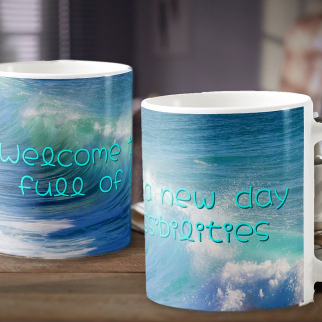 Ocean Wave Encouraging Saying Coffee Mug (Creator Uploaded)