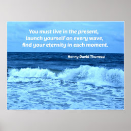 Ocean waves and quote by H.D. Thoreau Poster