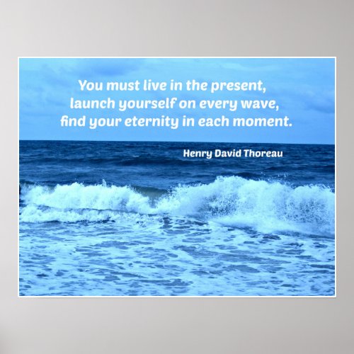 Ocean waves and quote by HD Thoreau Poster
