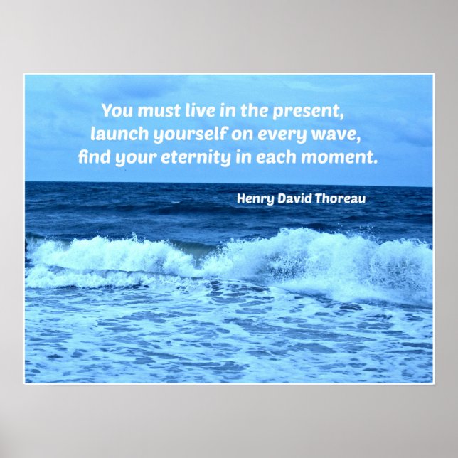 Ocean waves and quote by H.D. Thoreau Poster (Front)