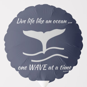 Ocean Whales Tail with Graphics Quote Balloon