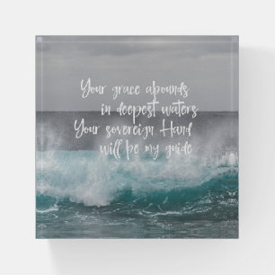 Ocean: Your Grace Abounds Quote Paperweight