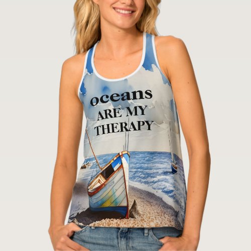 Oceans are my therapy design tank top