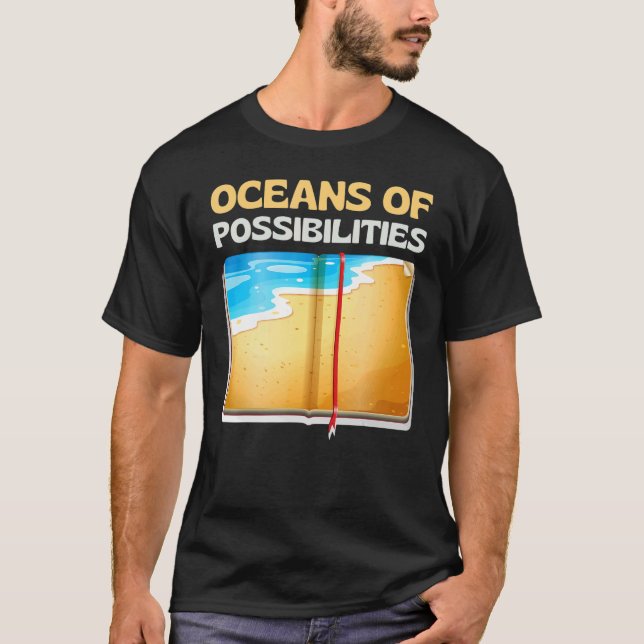 Oceans of Possibilities Reading Books Readers bibl T-Shirt (Front)