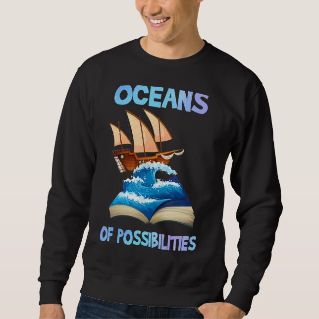 Oceans Of Possibilities Summer Reading 2022 Librar Sweatshirt (Front)