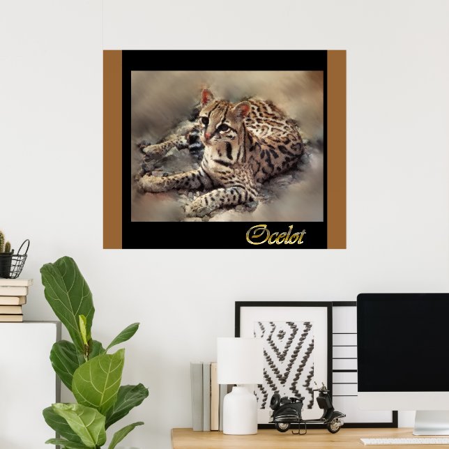 Ocelot Wild Cat Lovers Poster (Home Office)