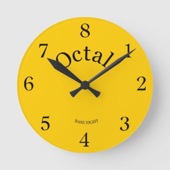 Octal Clock Live Your Life In Base 8 by Piedaydesigns at Zazzle