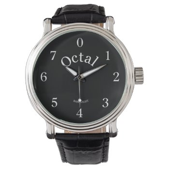 Octal Watch Live Your Life In Base 8 by Piedaydesigns at Zazzle