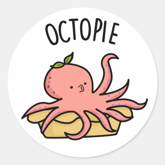 Octo-pie Funny Octopus Pie Pun  Classic Round Sticker (Front)