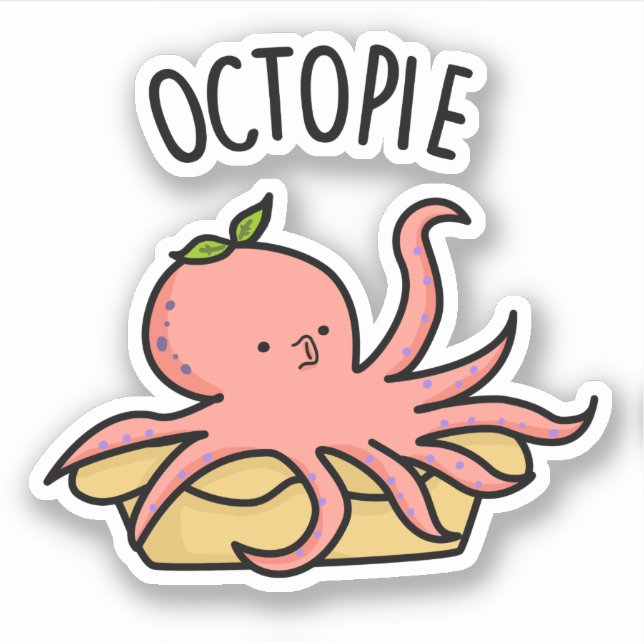 Octo-pie Funny Octopus Pie Pun  Sticker (Front)