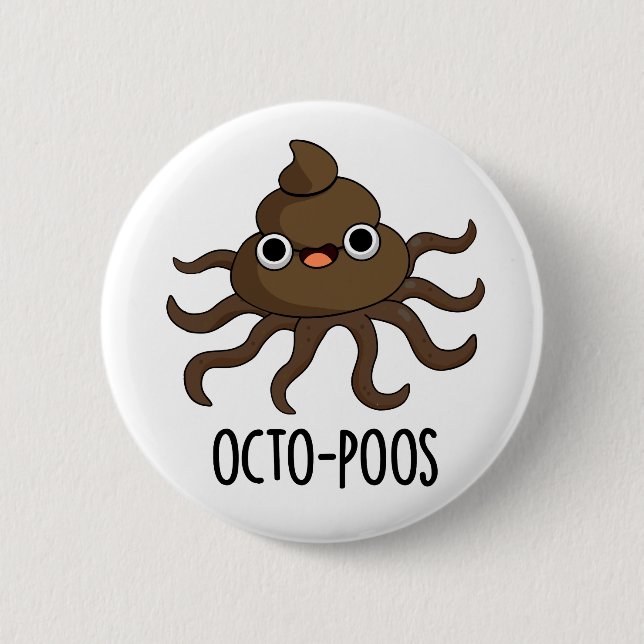 Octo-poos Funny Octopus Pun  Button (Front)