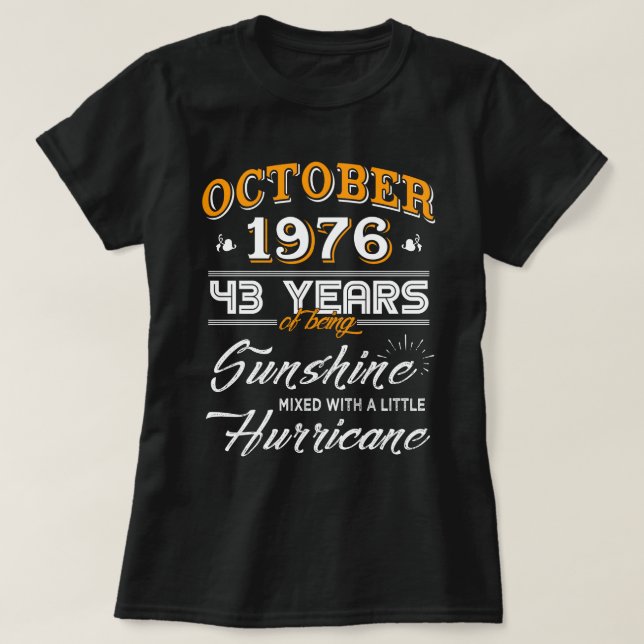 October 1976 Shirt 43rd Anniversary Gifts (Design Front)