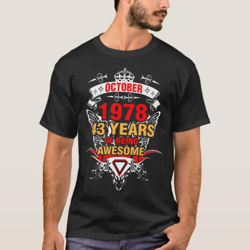 October 1978 43 years of Being Awesome T_Shirt