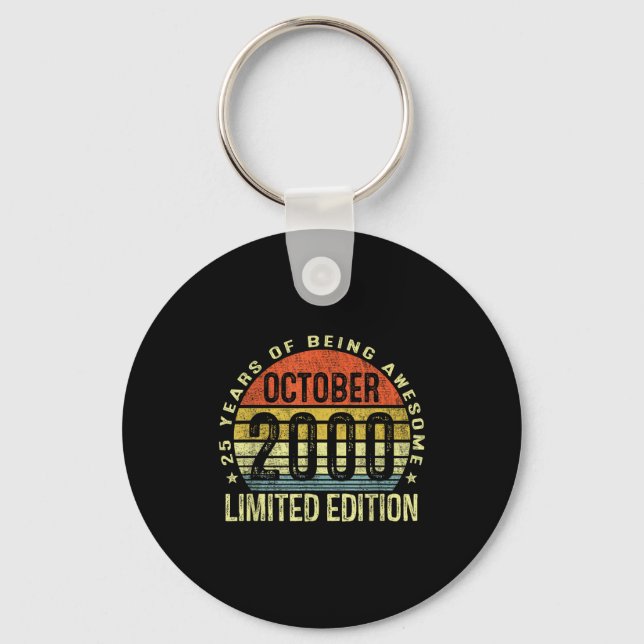 October 2000 25th Birthday For Men Women 25 Year O Keychain (Front)
