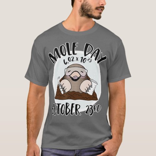 October 23rd National Mole Day Avogadros Number  T_Shirt