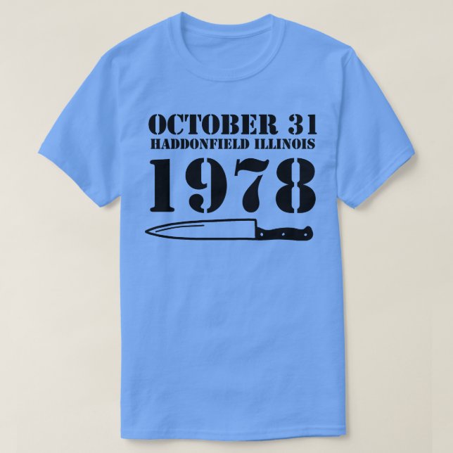 October 31 1978 1 T-Shirt (Design Front)