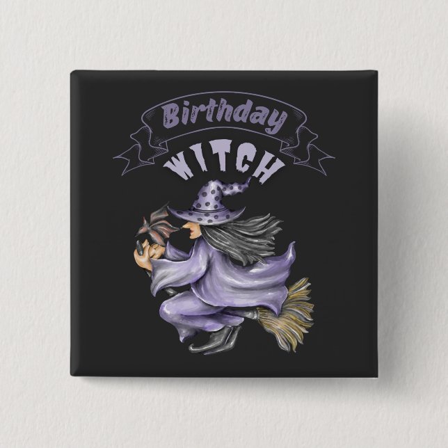 October Birthday Witch Spooky Halloween  Button (Front)